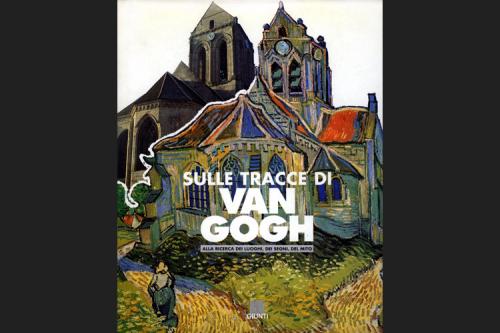 Sulle tracce di Van Gogh